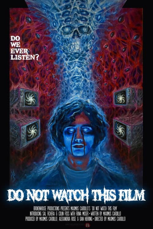 Постер: Do Not Watch This Film