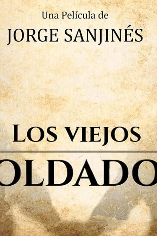 Постер: Los Viejos Soldados