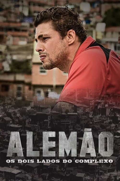 Постер: Alemão: Os Dois Lados do Complexo