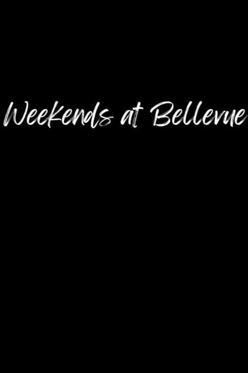 Постер: Weekends at Bellevue