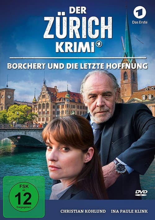 Постер: Der Zürich-Krimi: Borchert und die letzte Hoffnung