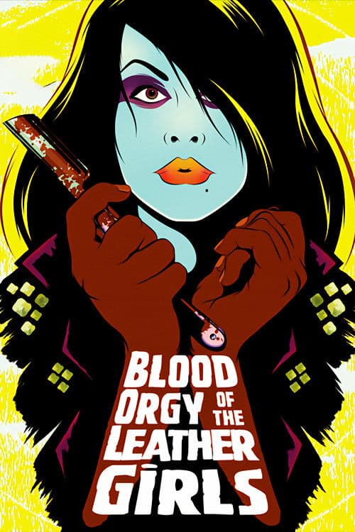 Постер: Blood Orgy of the Leather Girls