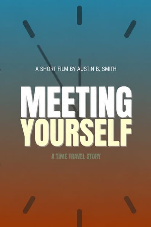 Постер: Meeting Yourself