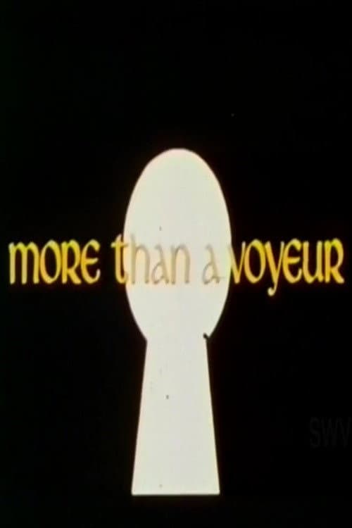 Постер: More Than a Voyeur