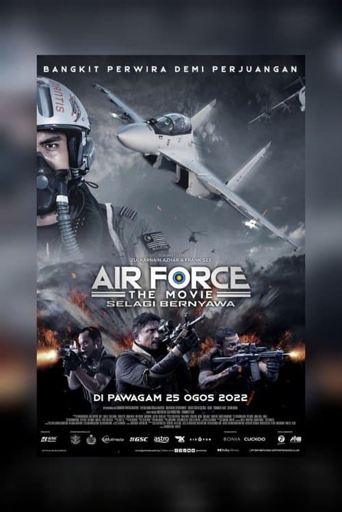 Постер: Air Force The Movie: Selagi Bernyawa