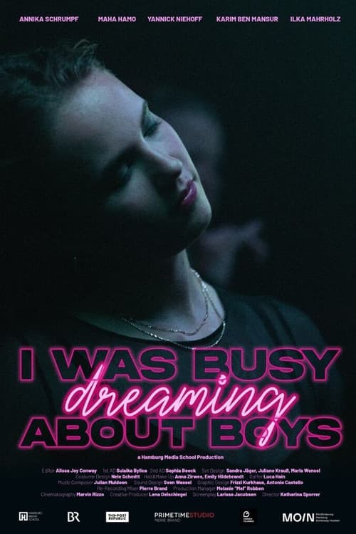 Постер: I Was Busy Dreaming About Boys