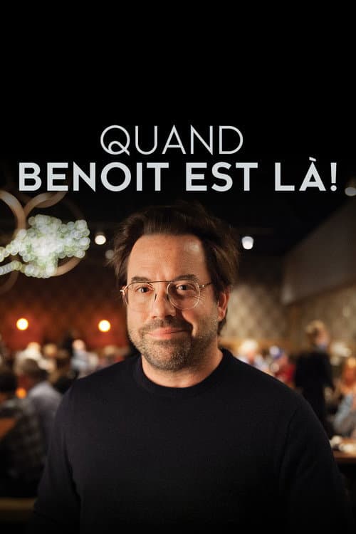Постер: Quand Benoît est là