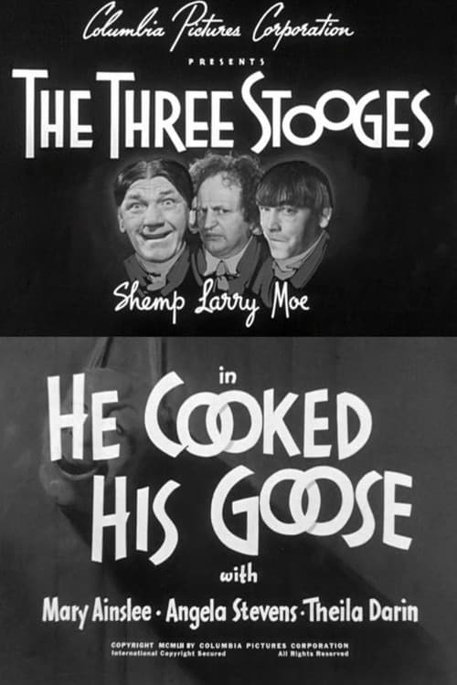 Постер: He Cooked His Goose