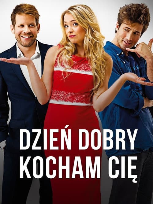 Постер: Dzień dobry, kocham cię!