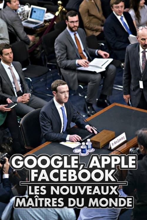 Постер: Apple, Google, Facebook… Les nouveaux maîtres du monde