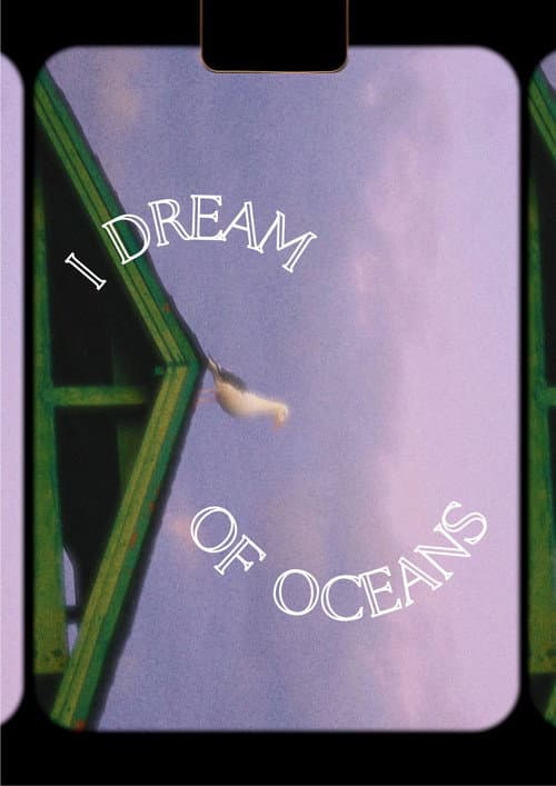 Постер: I Dream of Oceans