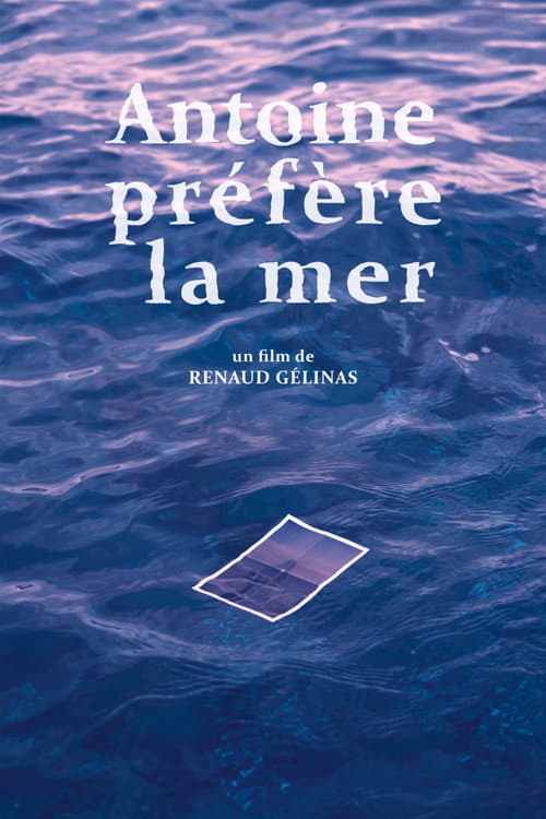 Постер: Antoine préfère la mer