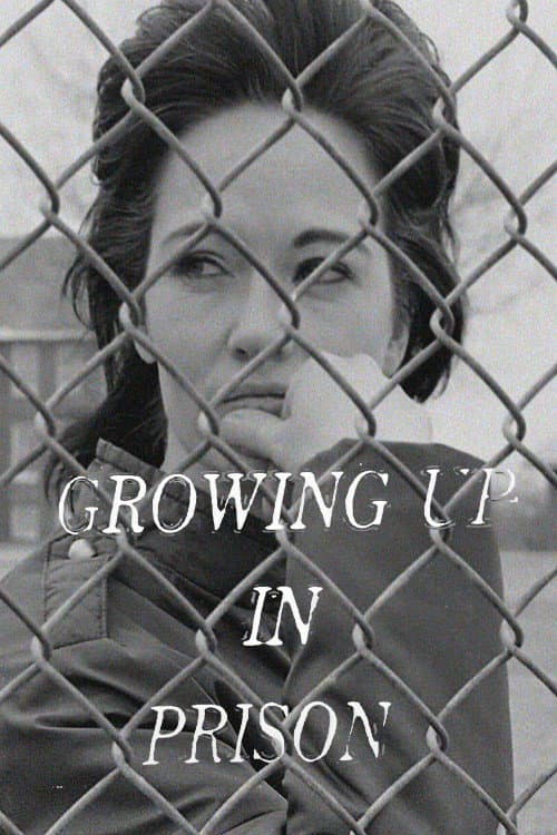 Постер: Growing Up in Prison