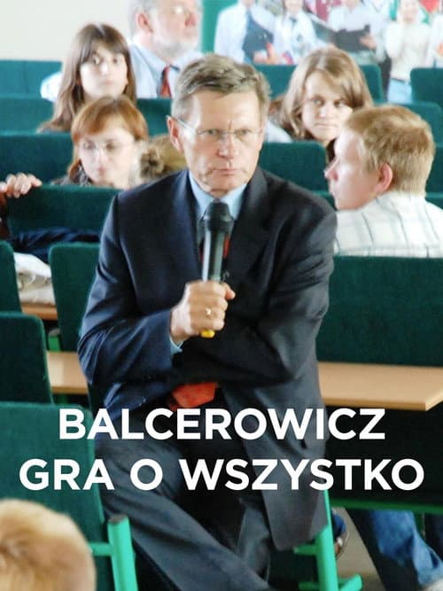 Постер: Balcerowicz. Gra o wszystko