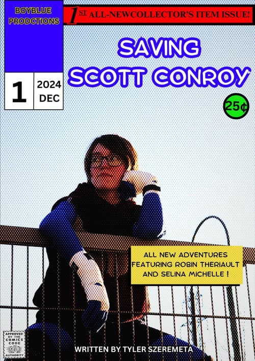Постер: Saving Scott Conroy