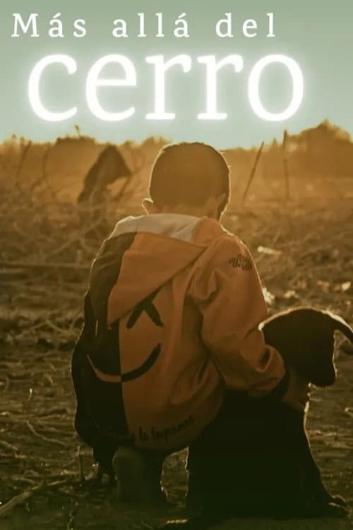 Постер: Más allá del cerro