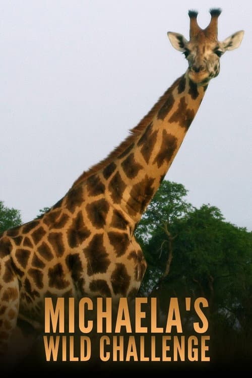Постер: Michaela's Wild Challenge