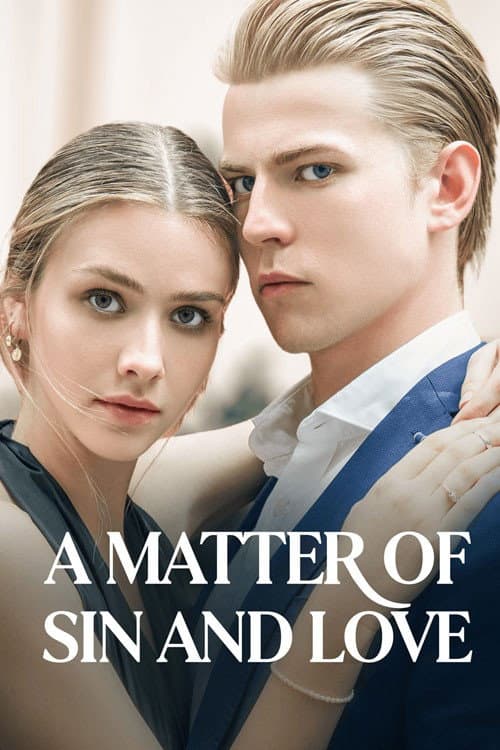 Постер: A Matter of Sin and Love