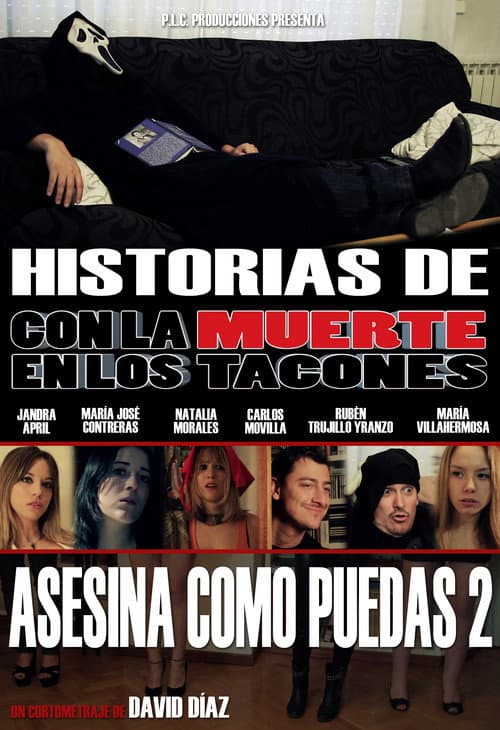 Постер: Historias de 'Con la muerte en los tacones': Asesina como puedas 2