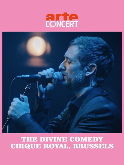 Постер: The Divine Comedy - Cirque Royal, Bruxelles