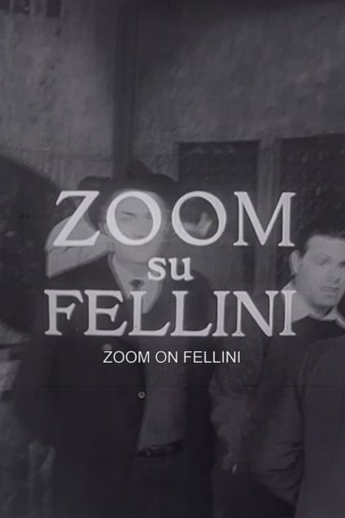 Постер: Zoom su Federico Fellini
