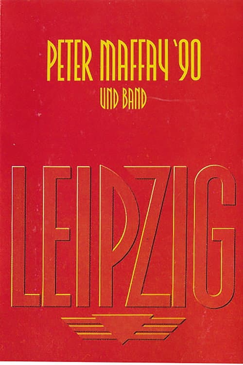 Постер: Peter Maffay: Leipzig '90