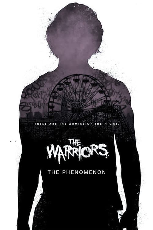 Постер: The Warriors: The Phenomenon