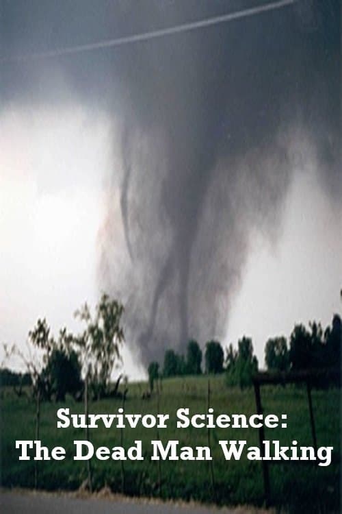 Постер: Survivor Science: The Dead Man Walking