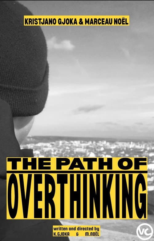 Постер: The Path Of Overthinking