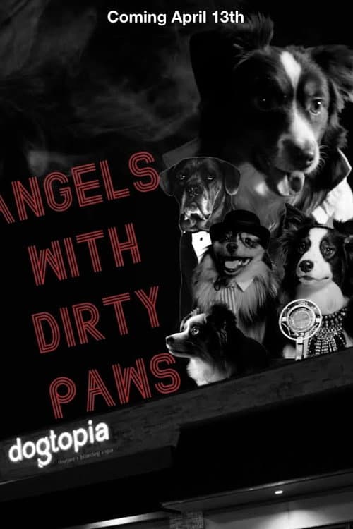 Постер: Angels With Dirty Paws