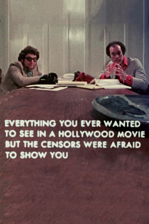Постер: Everything You Ever Wanted to See in a Hollywood Movie but the Censors Were Afraid to Show You
