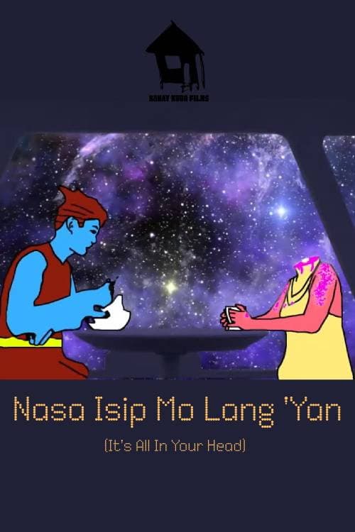 Постер: Nasa Isip Mo Lang 'Yan