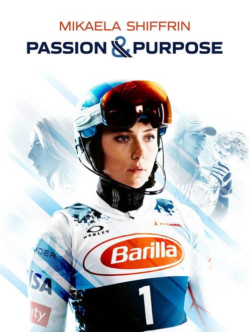 Постер: Mikaela Shiffrin: Passion & Purpose