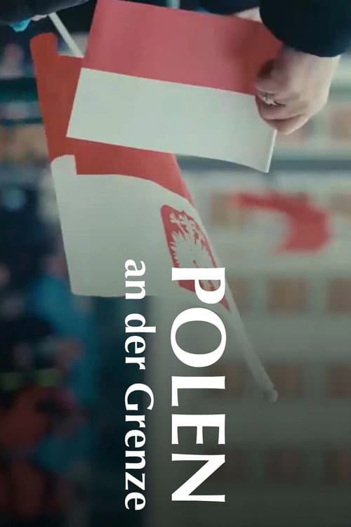 Постер: Polen an der Grenze