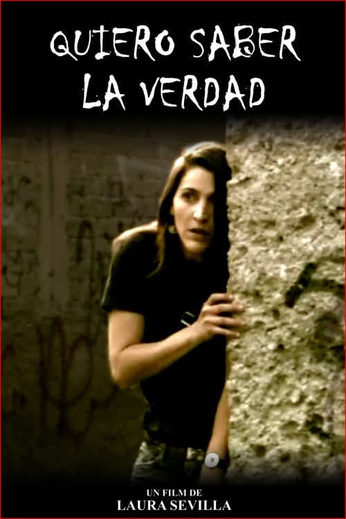 Постер: Quiero saber la verdad