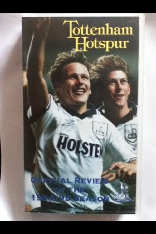 Постер: Tottenham Hotspur - Official Review Of The Season 1994-95