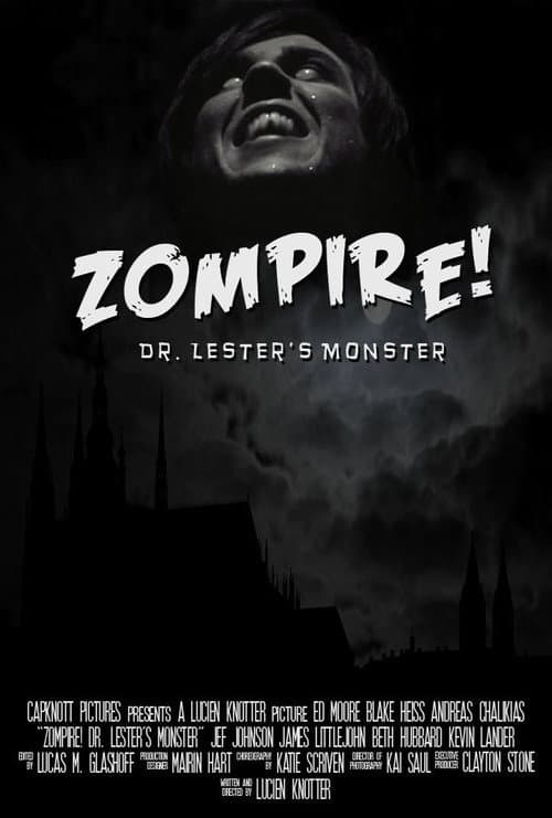 Постер: Zompire! Dr. Lester's Monster