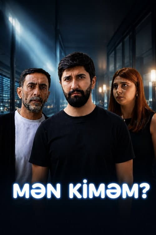 Постер: Mən Kiməm?