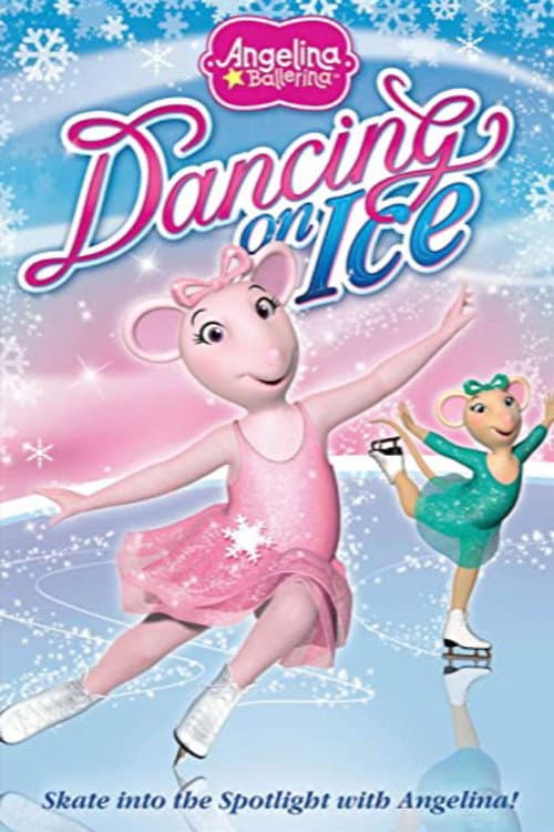 Постер: Angelina Ballerina: Dancing on Ice