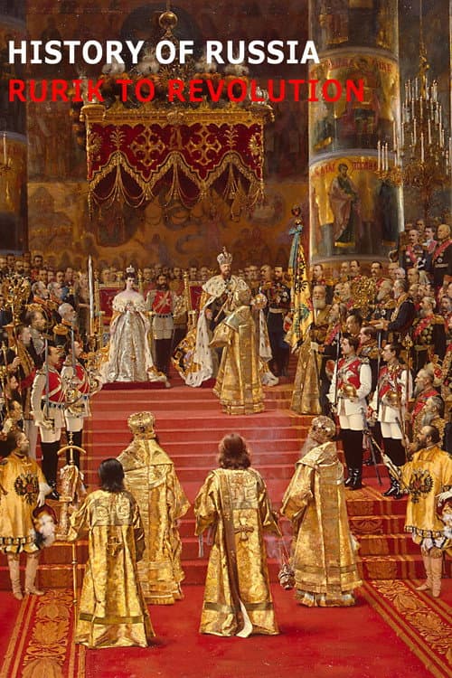 Постер: History of Russia: Rurik to Revolution