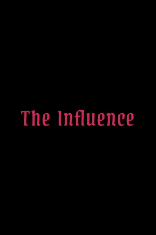 Постер: The Influence