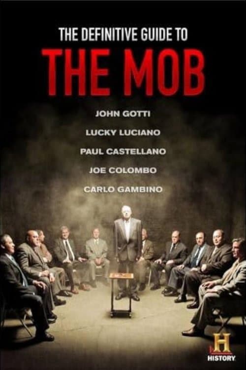 Постер: The Definitive Guide to the Mob