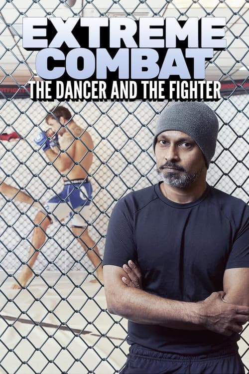 Постер: Extreme Combat: The Dancer and the Fighter