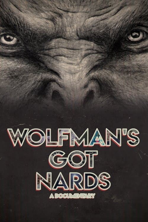 Постер: Wolfman's Got Nards