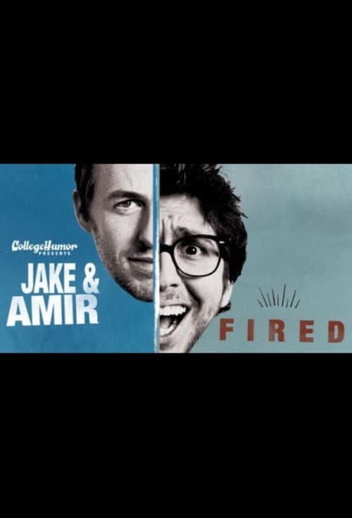 Постер: Jake and Amir: Fired