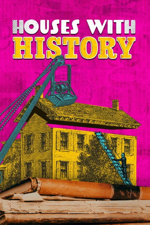 Постер: Houses With History