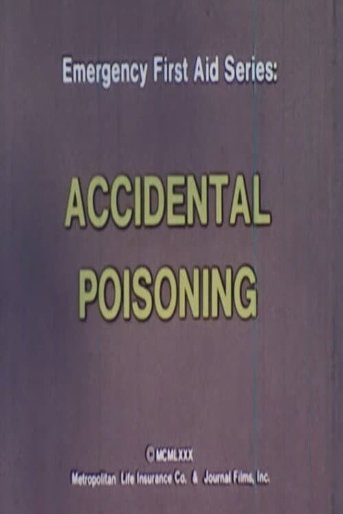 Постер: Emergency First Aid Series: Accidental Poisoning