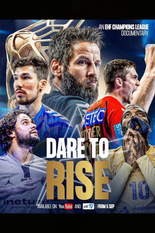 Постер: Dare To Rise: An EHF Champions League Documentary