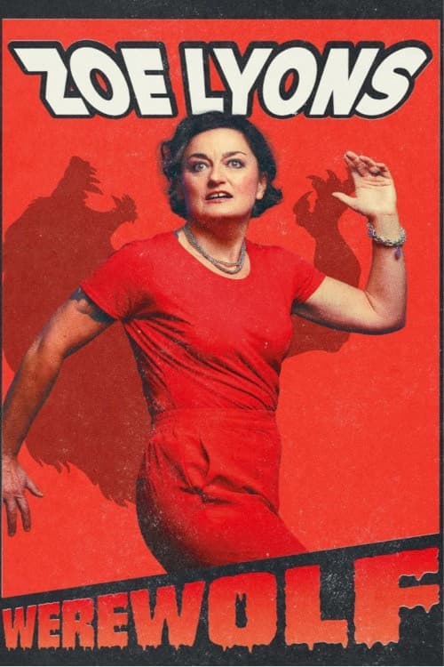 Постер: Zoe Lyons: Werewolf