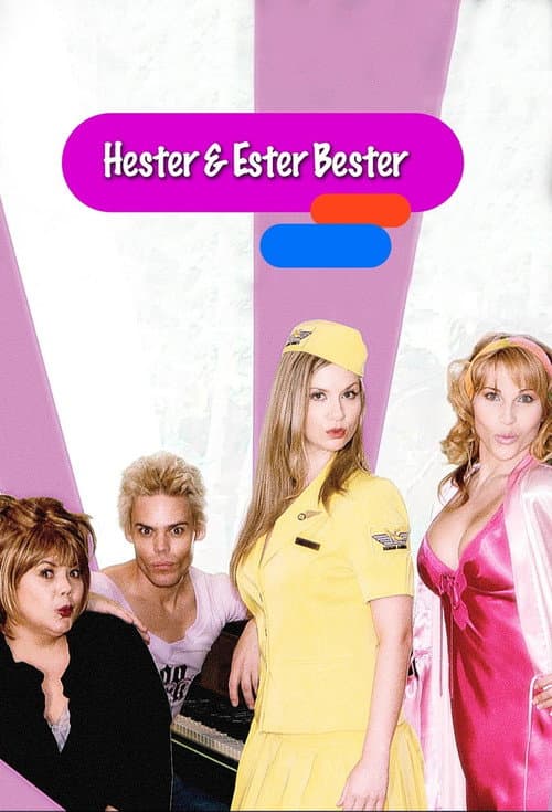 Постер: Hester & Ester Bester